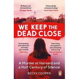 We Keep the Dead Close
