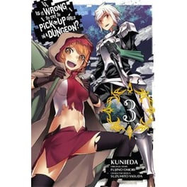 Is It Wrong to Try to Pick Up Girls in a Dungeon?, Vol. 3 (manga)