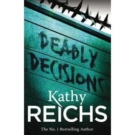 Deadly Decisions