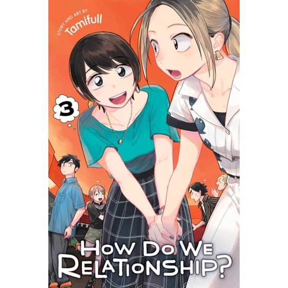 How Do We Relationship?, Vol. 3 image 0