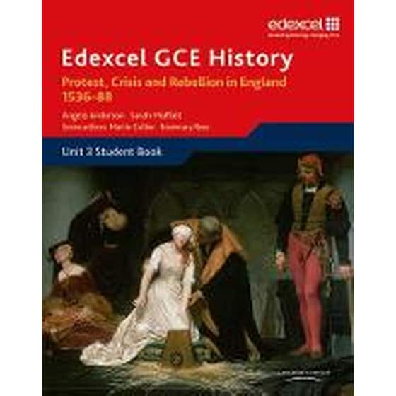 Edexcel GCE History A2 Unit 3 A1 Protest, Crisis and Rebellion in England 1536-88 image 0