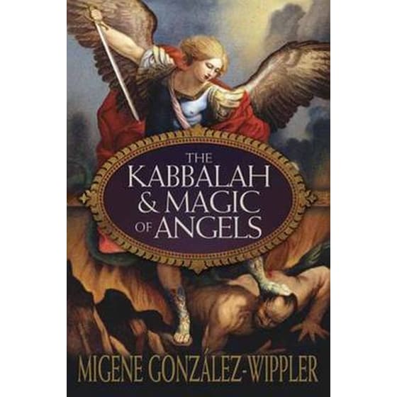 The Kabbalah and Magic of Angels image 0