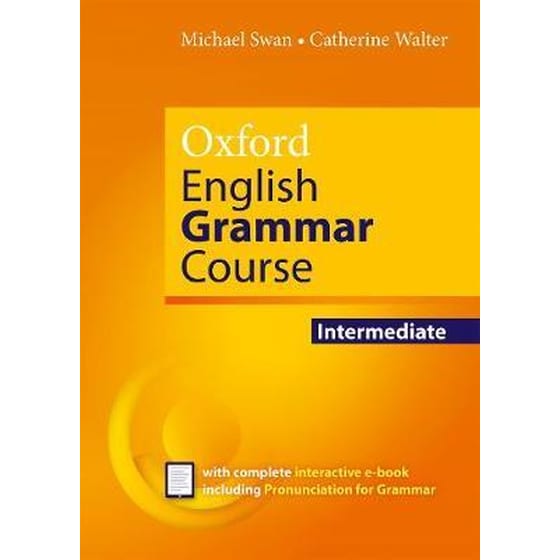 Oxford English Grammar Course: Intermediate: without Key (includes e-book) (B1-B2) image 0