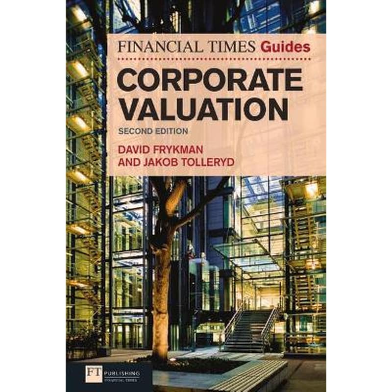 Financial Times Guide to Corporate Valuation, The