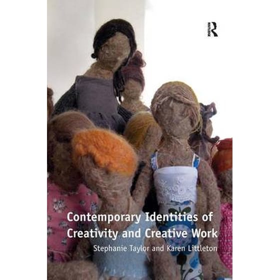 Contemporary Identities of Creativity and Creative Work image 0