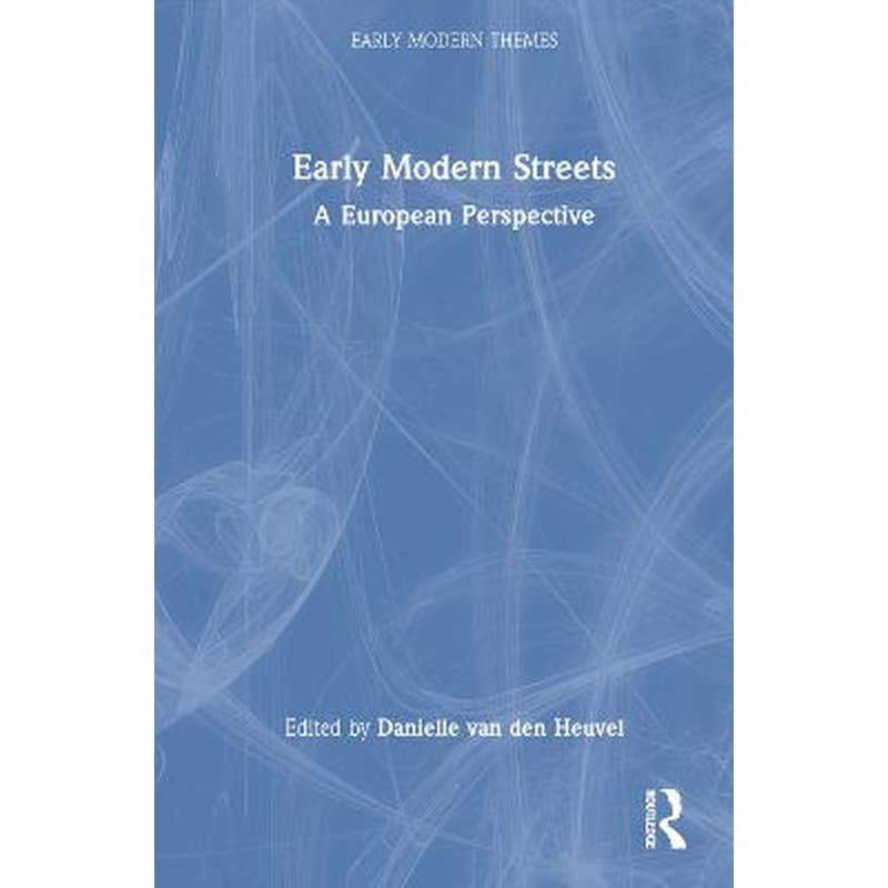Early Modern Streets