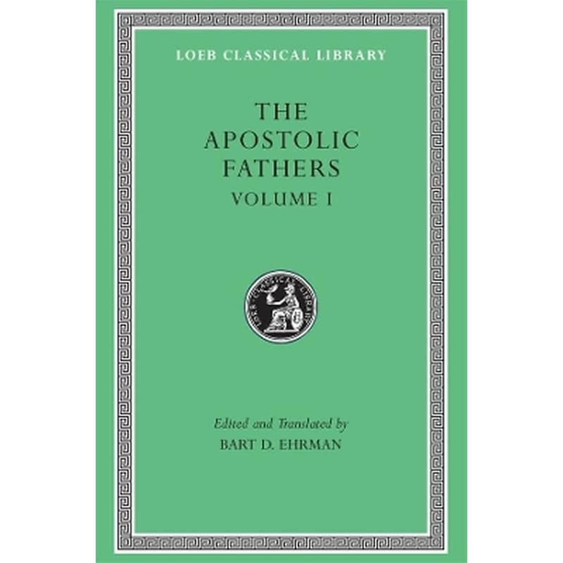 The Apostolic Fathers, Volume I