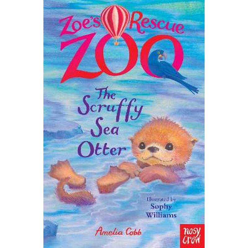 Zoes Rescue Zoo: The Scruffy Sea Otter