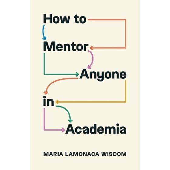 How to Mentor Anyone in Academia image 0