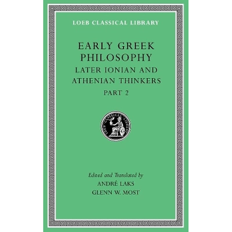 Early Greek Philosophy, Volume VII