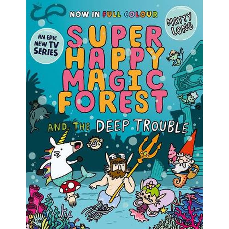 Super Happy Magic Forest and the Deep Trouble