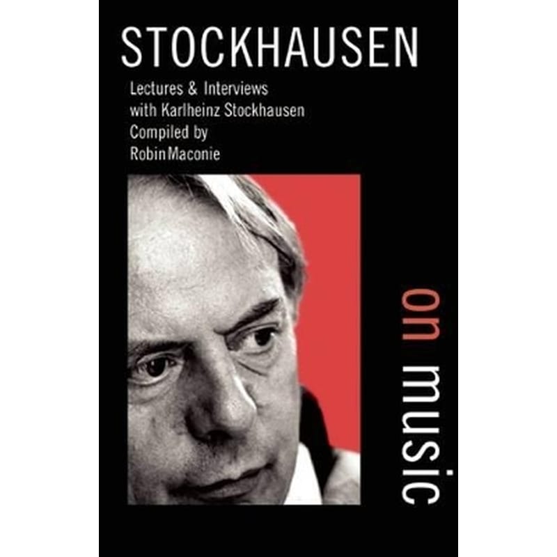Stockhausen on Music