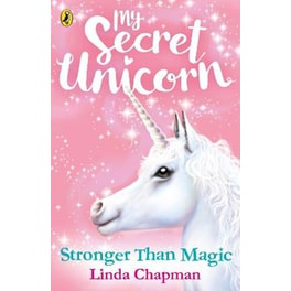 My Secret Unicorn: Stronger Than Magic