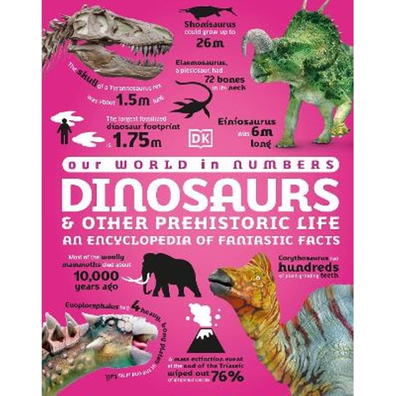 Our World in Numbers Dinosaurs and Other Prehistoric Life image 0