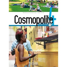 Cosmopolite 4 - Livre de l'eleve (B2)