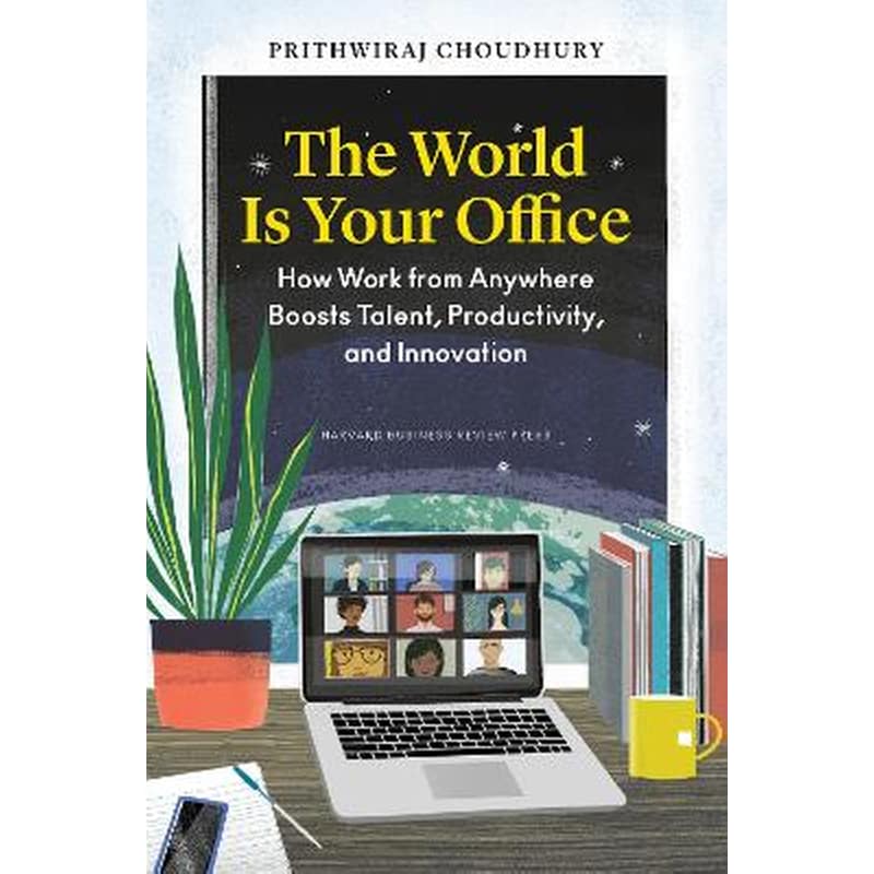 The World Is Your Office