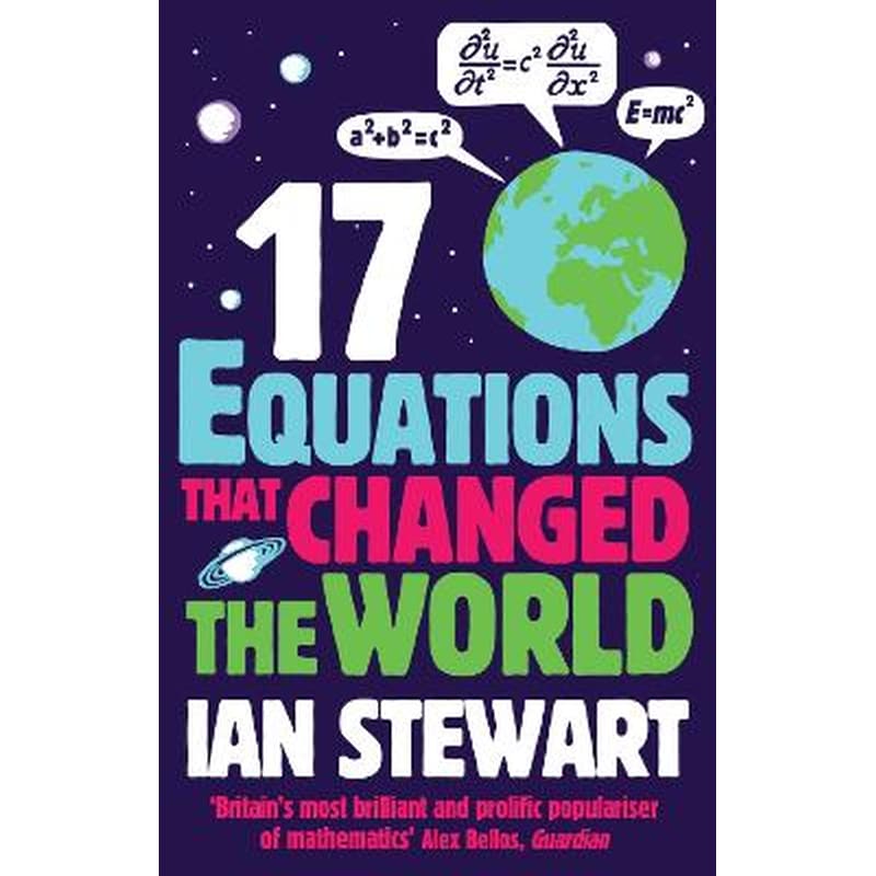 Seventeen Equations that Changed the World