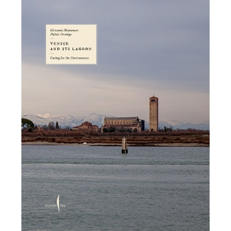 Venice and Its Lagoon: Caring for the Environment