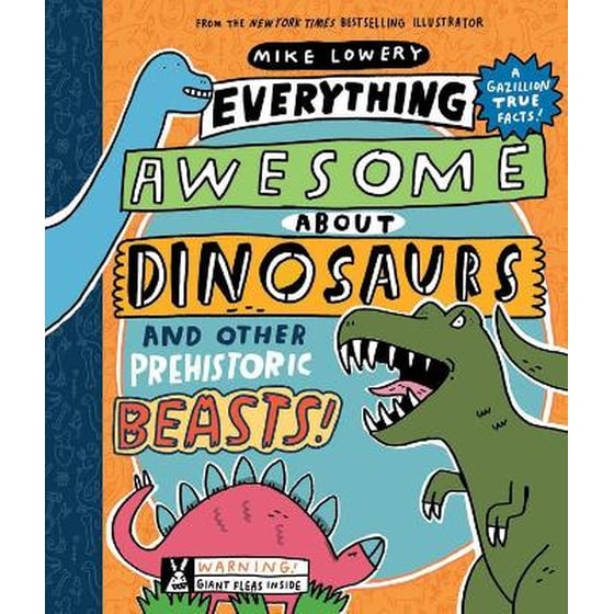 Everything Awesome About Dinosaurs and Other Prehistoric Beasts! image 0
