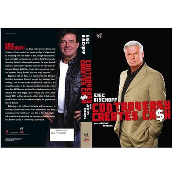 Controversy Creates Cash: Eric Bischoff image 0