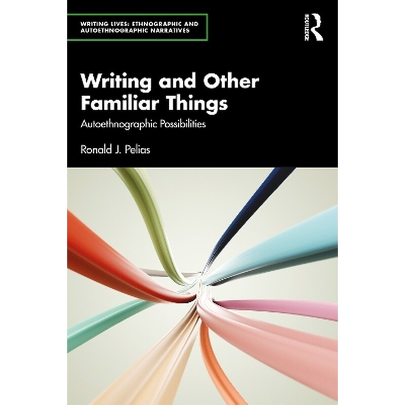 Writing and Other Familiar Things