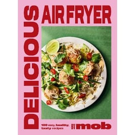 Delicious Air Fryer by Mob