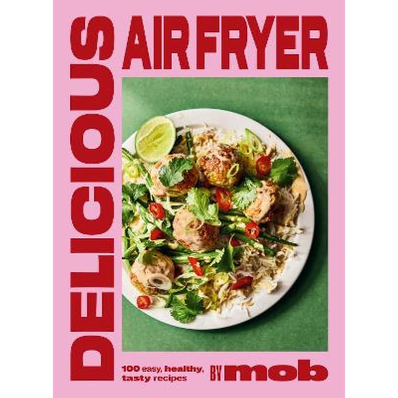 Delicious Air Fryer by Mob