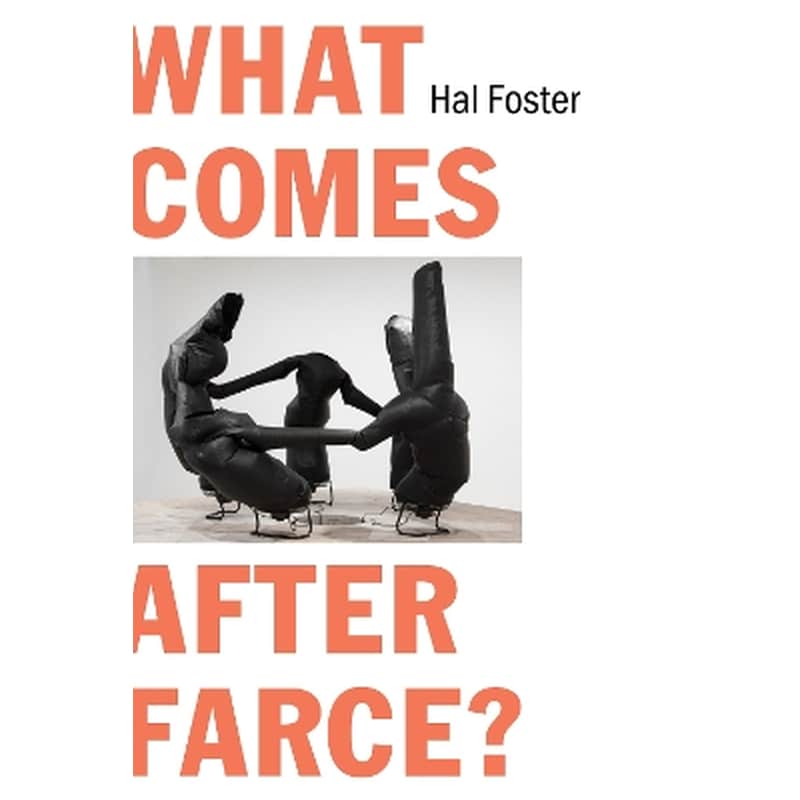 What Comes After Farce?