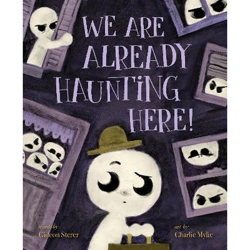 We Are Already Haunting Here!