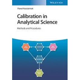 Calibration in Analytical Science - Methods and Procedures