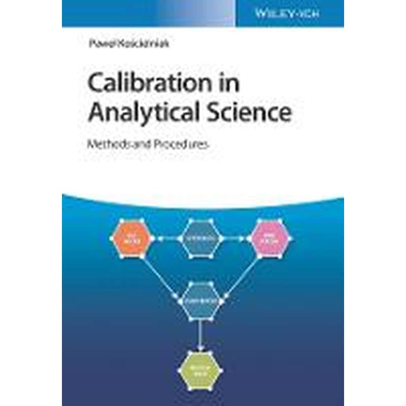 Calibration in Analytical Science - Methods and Procedures