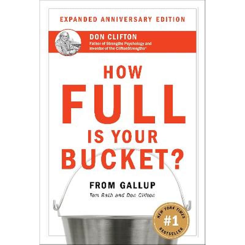 How Full Is Your Bucket? Expanded Anniversary Edition