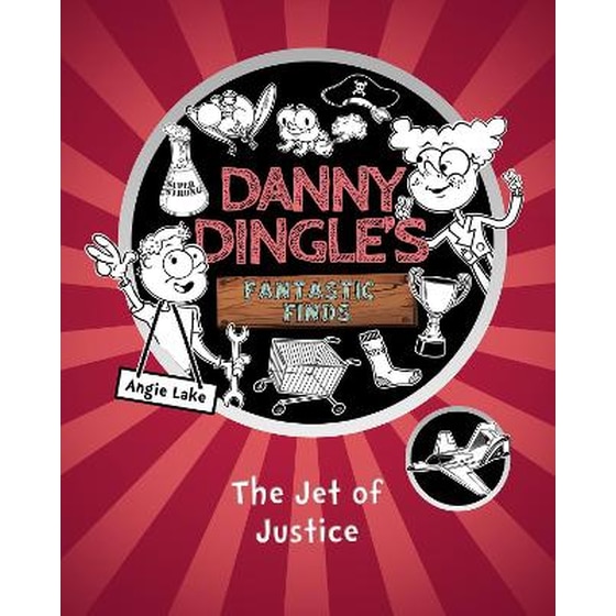 Danny Dingle's Fantastic Finds: The Jet of Justice (book 3) image 0