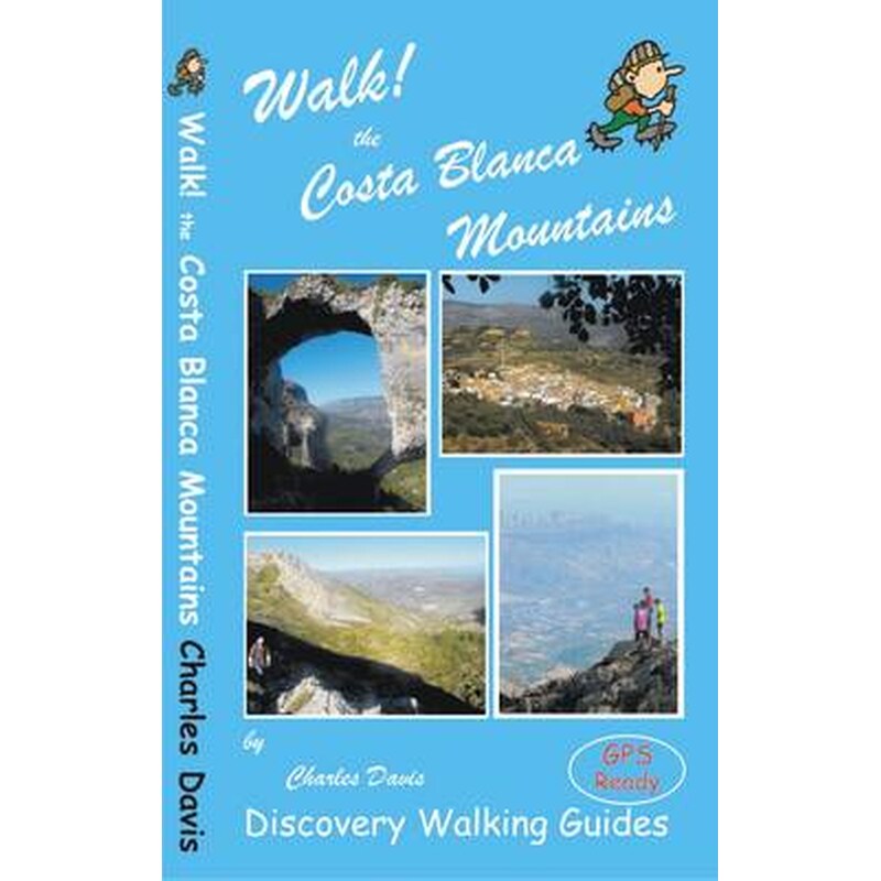 Walk! the Costa Blanca Mountains