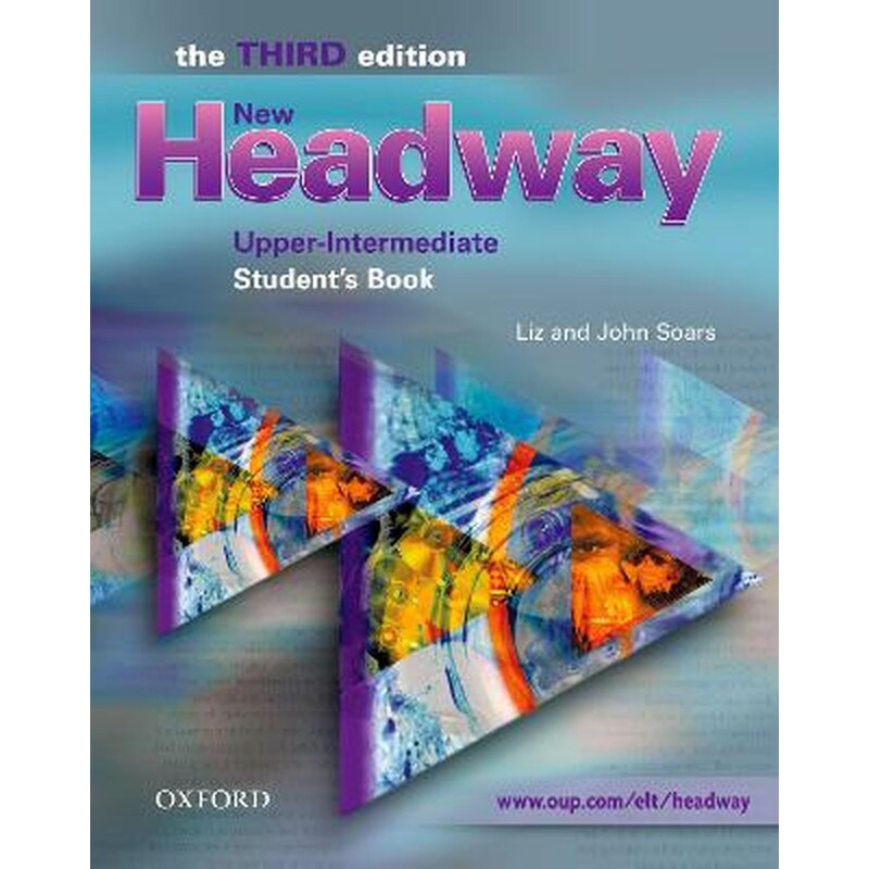 New Headway: Upper-Intermediate Third Edition: Students Book