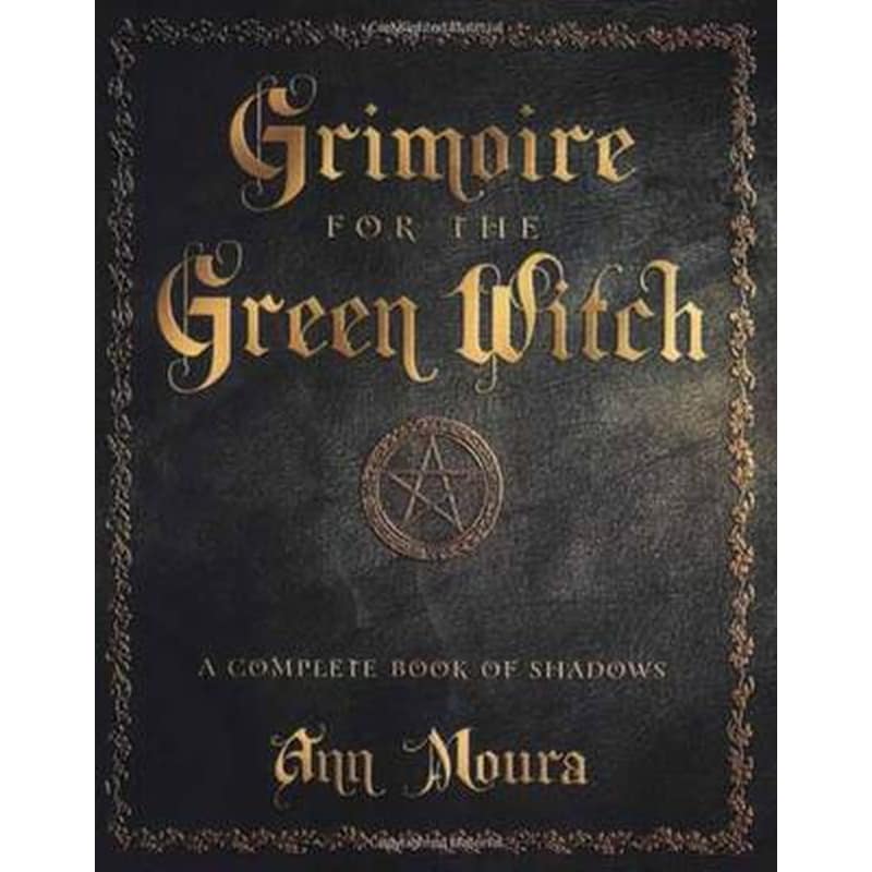 Grimoire for the Green Witch