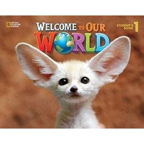 Welcome to Our World 1 - Student Book (Pre-Junior) image 0