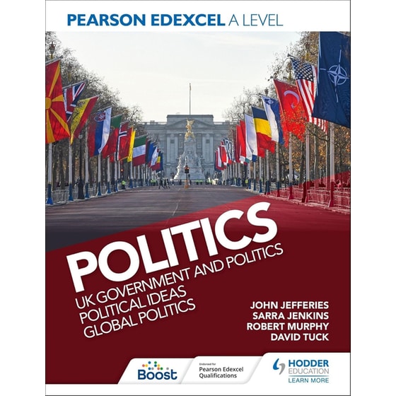 Pearson Edexcel A Level Politics: UK Government and Politics, Political Ideas and Global Politics image 0