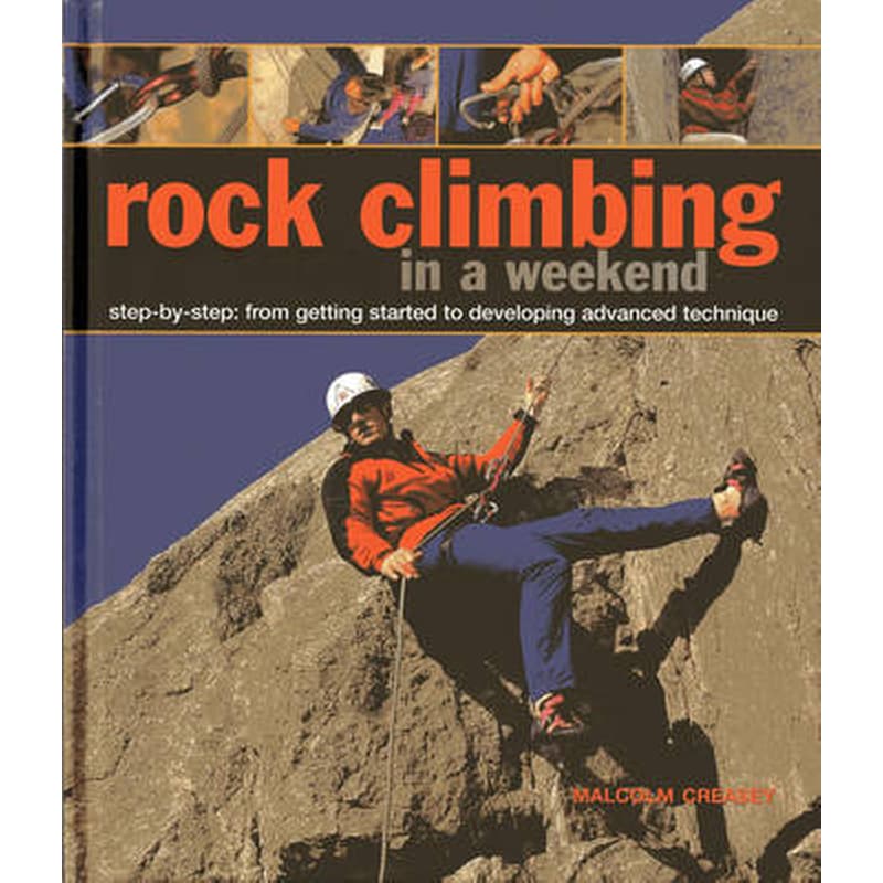 Rock Climbing in a Weekend 0837403