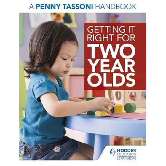 Getting It Right for Two Year Olds: A Penny Tassoni Handbook image 0