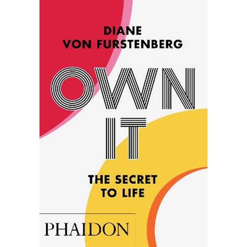 Own It: The Secret to Life