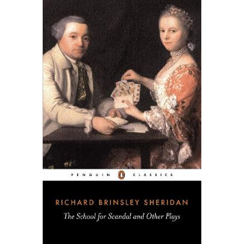 School for Scandal and Other Plays