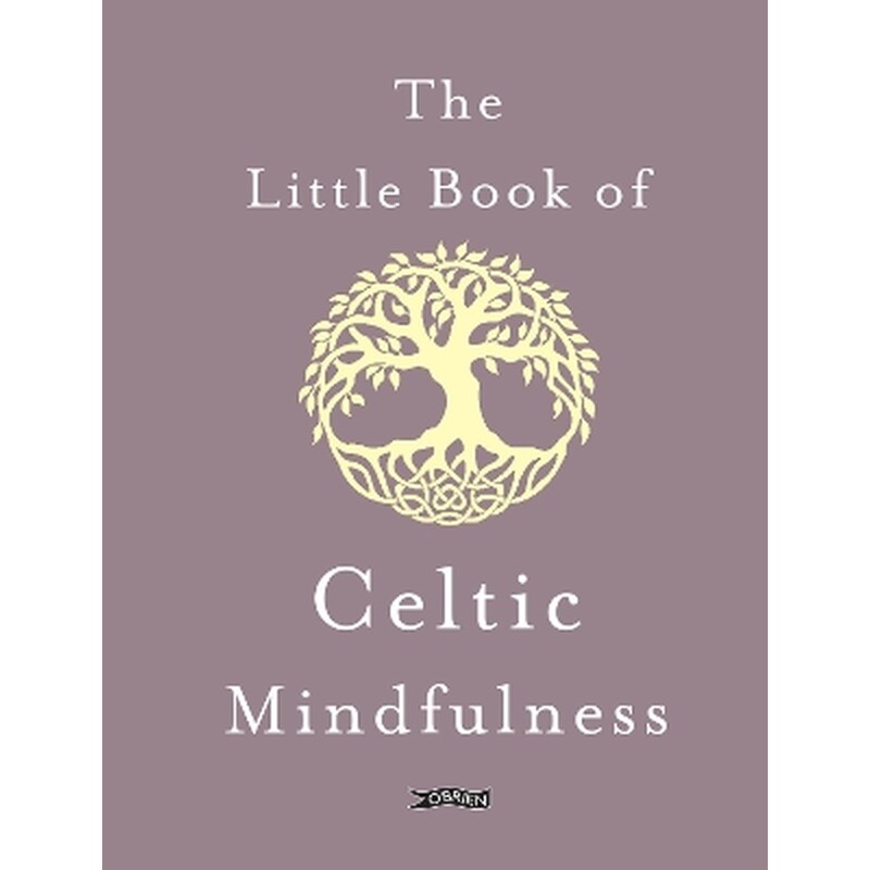 The Little Book of Celtic Mindfulness