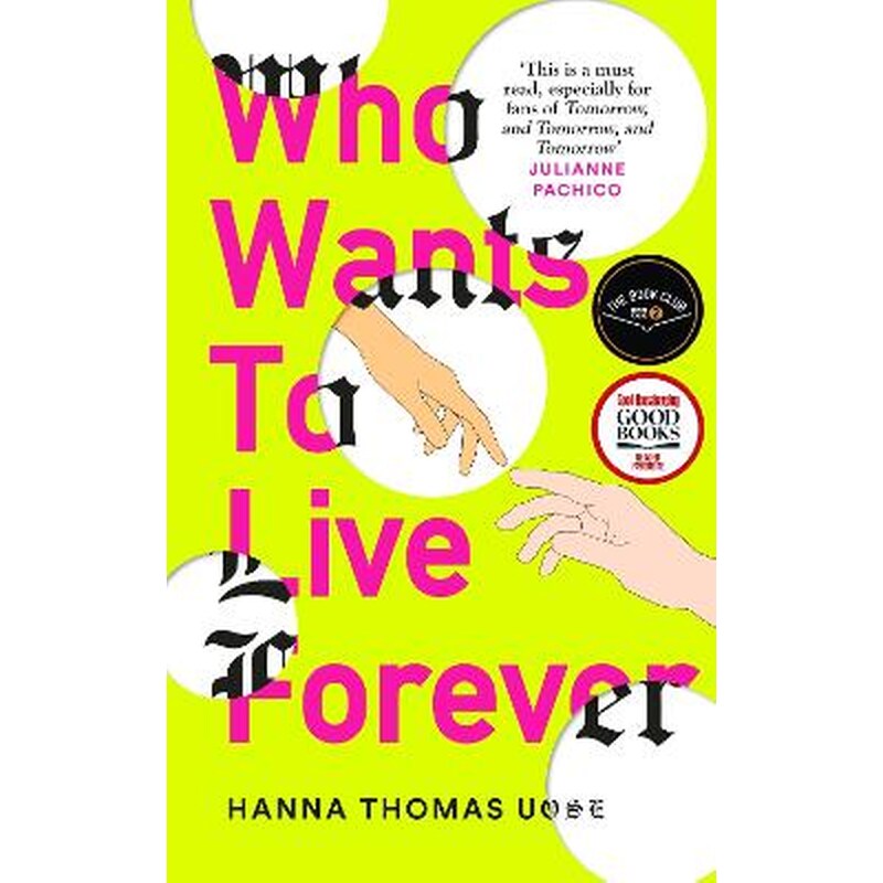 Who Wants to Live Forever