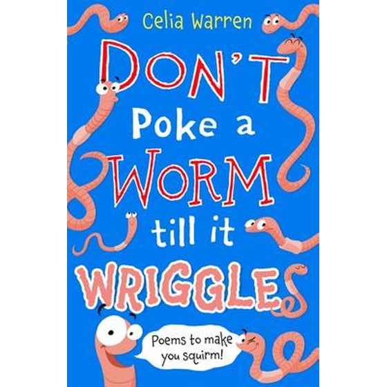 Don't Poke a Worm till it Wriggles image 0