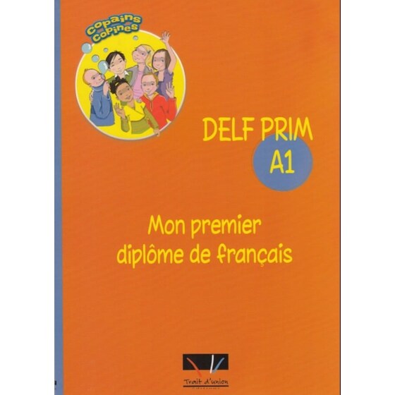 Delf Prim A1 Mon Premier Diplome De Francais image 0