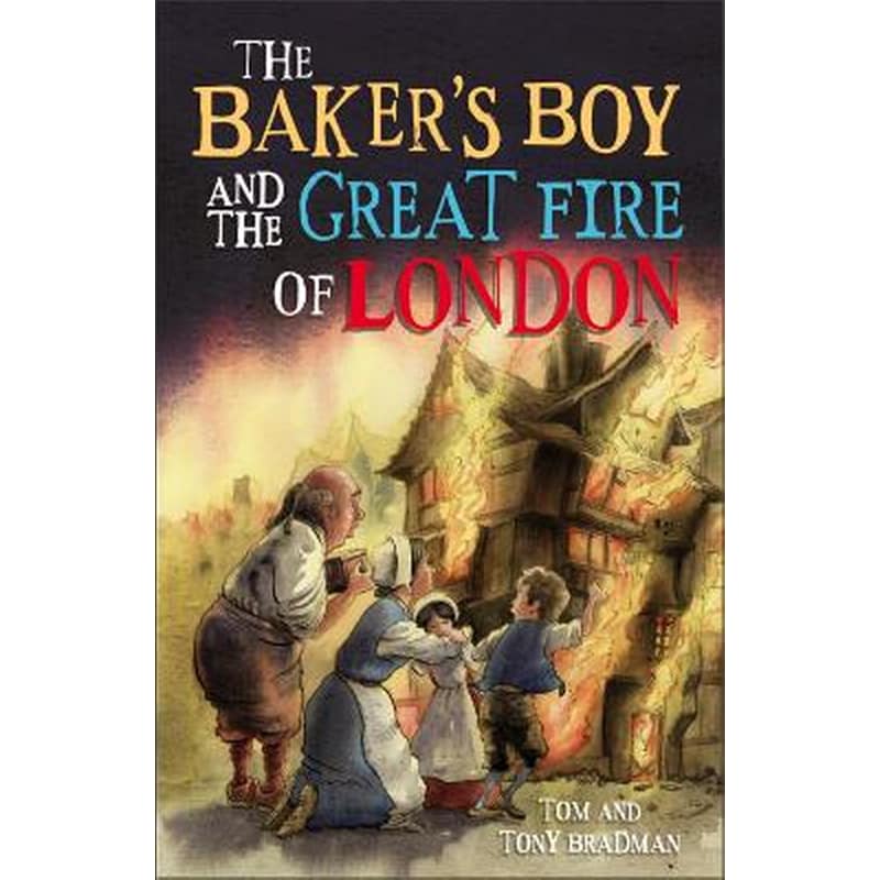 Short Histories: The Bakers Boy and the Great Fire of London
