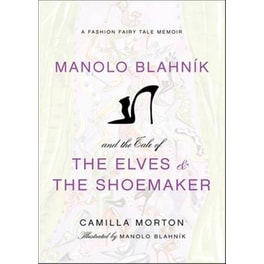 Manolo Blahnik and the Tale of the Elves and the Shoemaker