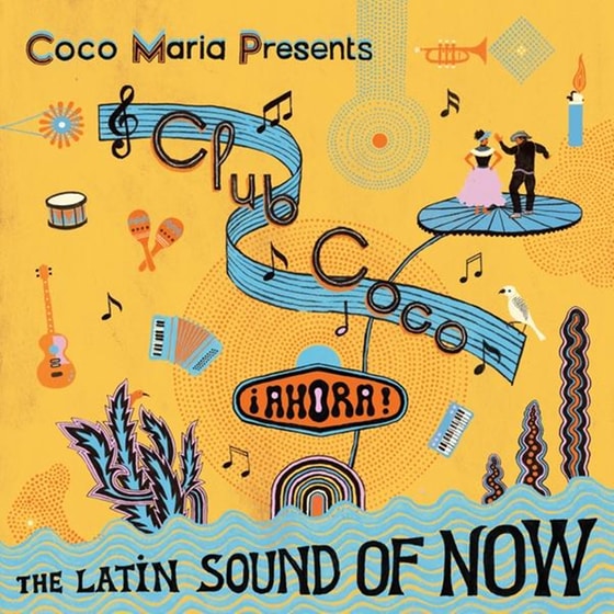Club Coco 2 (Ahora! The Latin Sound Of Now) image 0