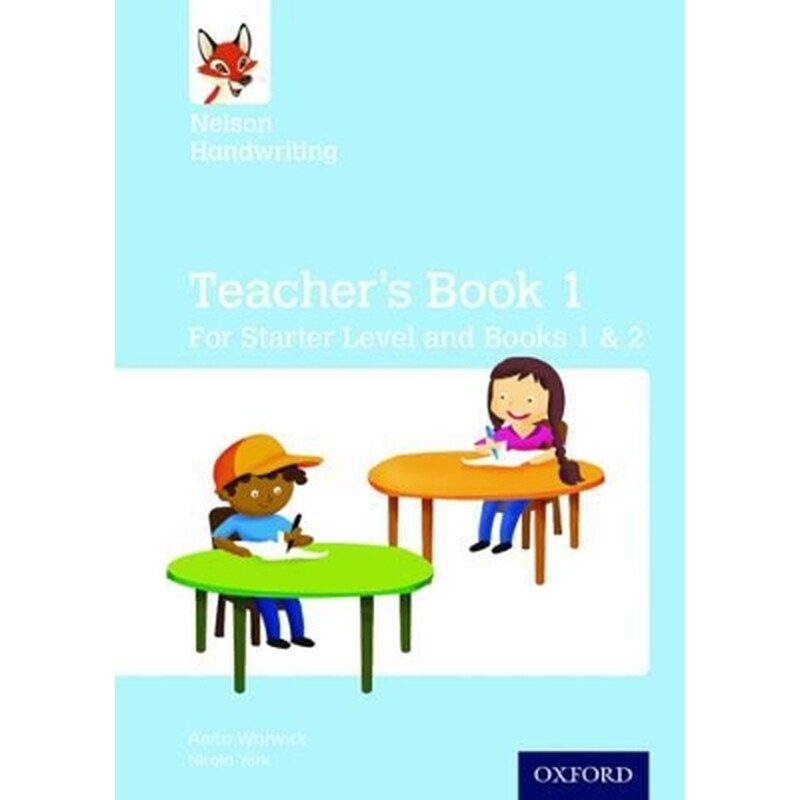 Nelson Handwriting: Teachers Book for Starter, Book 1 and Book 2